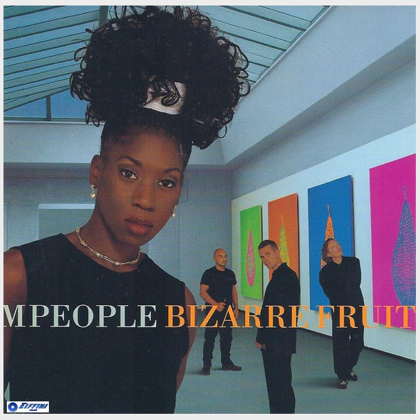 M People - Bizarre Fruit (1994)