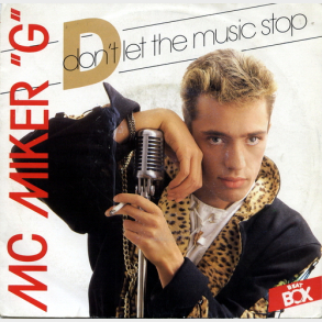 M.C. Miker G - Don't Let The Music Stop (Vocal) (1987)