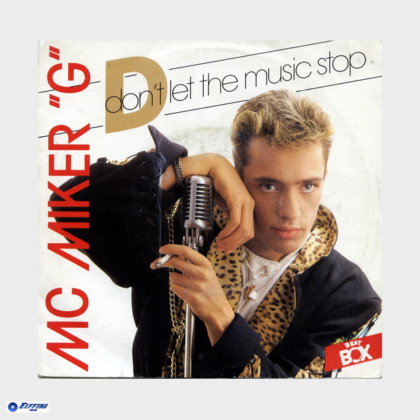 M.C. Miker G - Don't Let The Music Stop (Vocal) (1987)