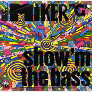 M.C. Miker G - Show 'm The Bass (1989)
