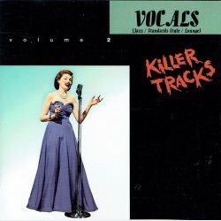 MATCH-KT110 - Vocals Vol.2 (Jazz, Standards Style, Lounge) Killer Tracks (1998)