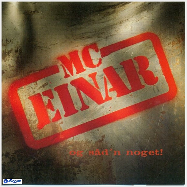 MC Einar - Og Sd&acute;n Noget! (1994)