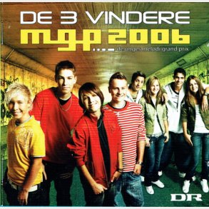 MGP 2006 (De 3 Vindere) (2006)