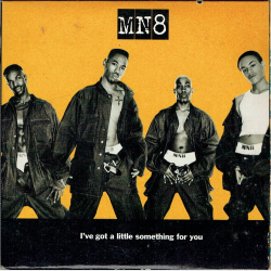 MN8 - I've Got A Litlle Something For You (1995)
