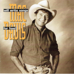 Mac Davis - Will Write Songs For Food (1994)