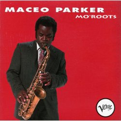 Maceo Parker - Mo'Roots (1991)