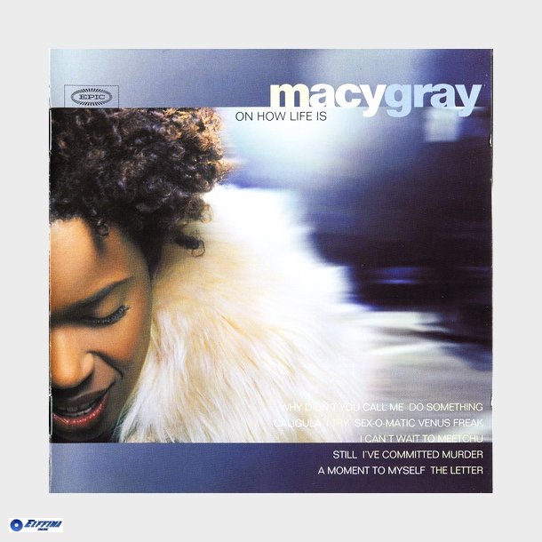 Macy Gray - On How Life Is (1999)