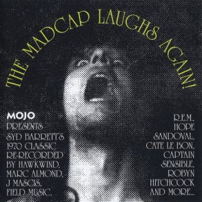 Mojo Presents Madcap Laughs Again! (2010)