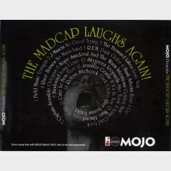 Mojo Presents Madcap Laughs Again! (2010)