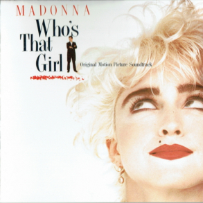 Madonna - Who's That Girl (1987) (OST)
