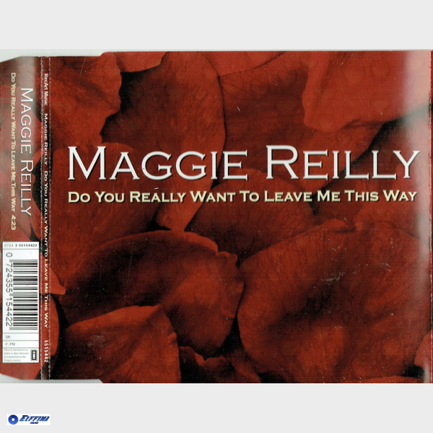 Maggie Reilly - Do You Really Want To Leave Me This Way (2002)