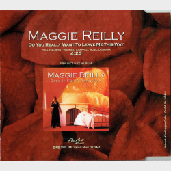 Maggie Reilly - Do You Really Want To Leave Me This Way (2002)