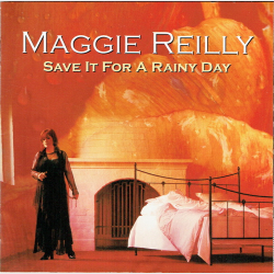 Maggie Reilly - Save It For A Rainy Day (2002)