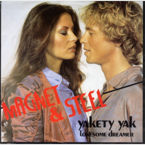 Magnet & Steel - Yakety Yak (1981)