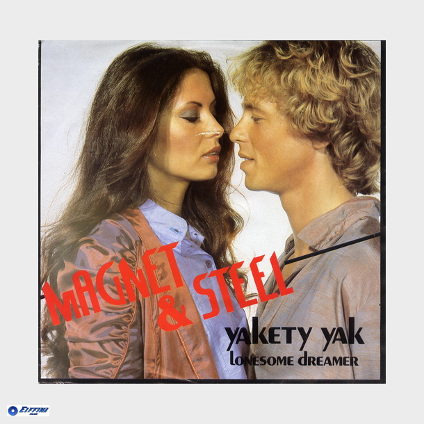 Magnet &amp; Steel - Yakety Yak (1981)