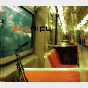 Magnify - Magnify (2007) (Digi)