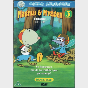 Magnus & Myggen 3 - Eps. 12-16 (Oscar Anbefaler)