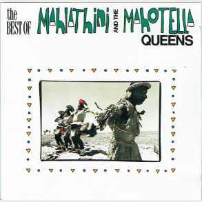 Mahlathini And The Mahotella Queens - The Best Of Mahlathini And The Mahotella Queens (1991)