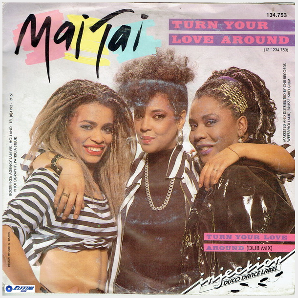 Mai Tai - Turn Your Love Around (1986)