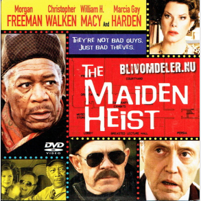 Maiden Heist (2010)