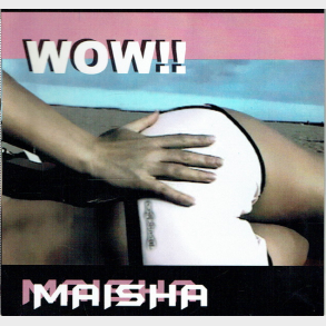 Maisha - Wow Wow Wow