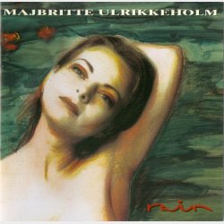 Majbritte Ulrikkeholm - Rain (1995)