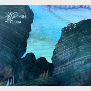 Makiko Hirabayashi Trio - Meteora (2023) (Digi)