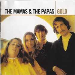 Mamas &amp; The Papas - Gold (2005)