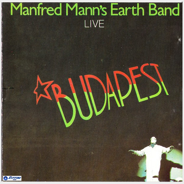 Manfred Mann's Earth Band - Budapest (Live) (1990) (UK)