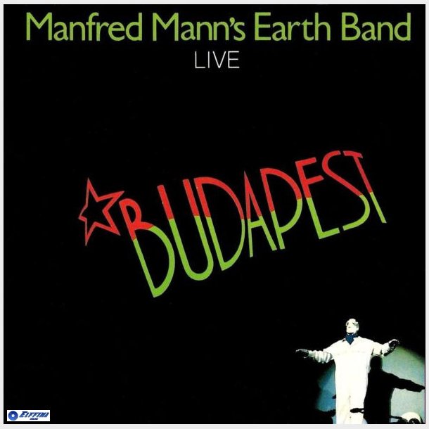 Manfred Mann's Earth Band - Budapest Live (Germany) (1985)