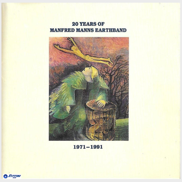 Manfred Manns Earthband - 20 Years Of Manfred Manns Earthband 1971-1991