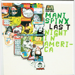 Mani Spinx - Last Night In America (Promo)