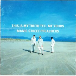 Manic Street Preachers - This Is My Truth Tell Me Yours (1998)