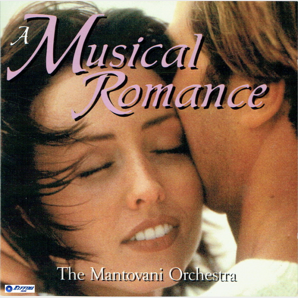 Mantovani Orchestra - A Musical Romance (1993)