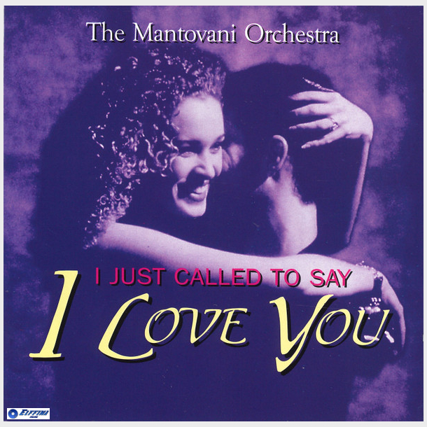 Mantovani Orchestra - I Just Called To Say I Love You (1997)