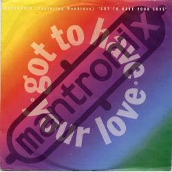 Mantronix ft Wondress - Got To Have Your Love (Radio Edit) (1989)