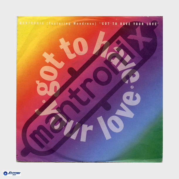 Mantronix ft Wondress - Got To Have Your Love (Radio Edit) (1989)