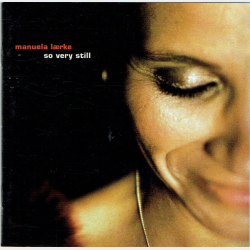 Manuela Lrke - So Very Still (2002)