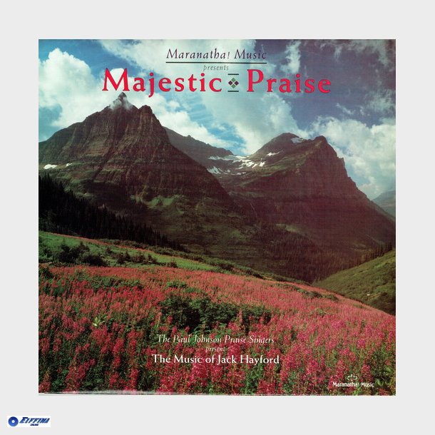 Maranatha Singers, The - Majestic Praise the Paul Johnson Praise Singers (1988)