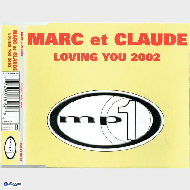 Marc Et Claude - Loving You 2002 (2002)