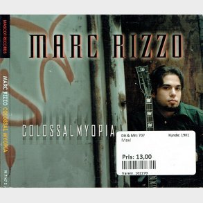 Marc Rizzo - Colossalmyopia (2005) (Digi)