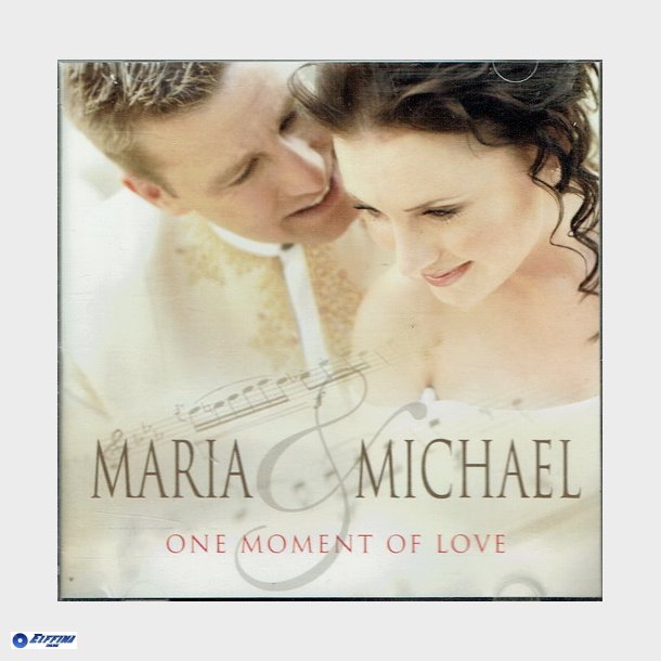 Maria &amp; Michael - One Moment Of Love (2004)