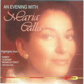 Maria Callas - An Evening With