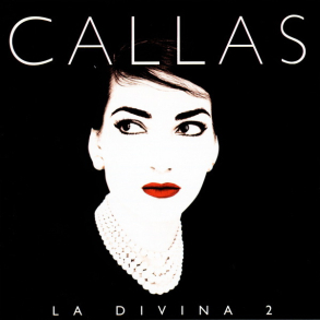 Maria Callas - La Divina 2 (1993) (Club Edition)