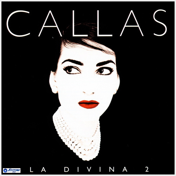 Maria Callas - La Divina 2 (1993) (Club Edition)