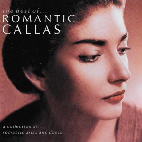 Maria Callas - The Best Of Romantic Callas (2001)