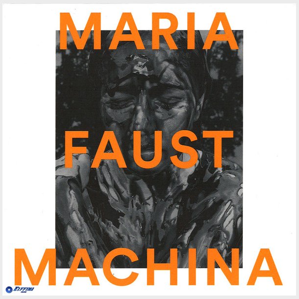 Maria Faust - Machina (2018) (Digi) - NY