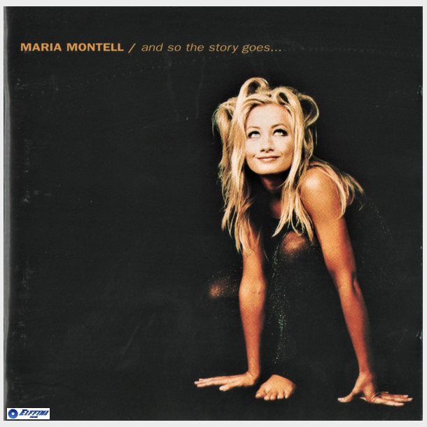 Maria Montell - And So The Story Goes (1996)
