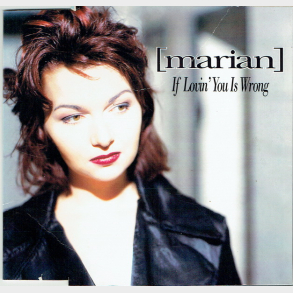 Marian - If Lovin' You Is Wrong