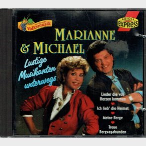 Marianne & Michael - Lustige Musikanten Unterwegs
